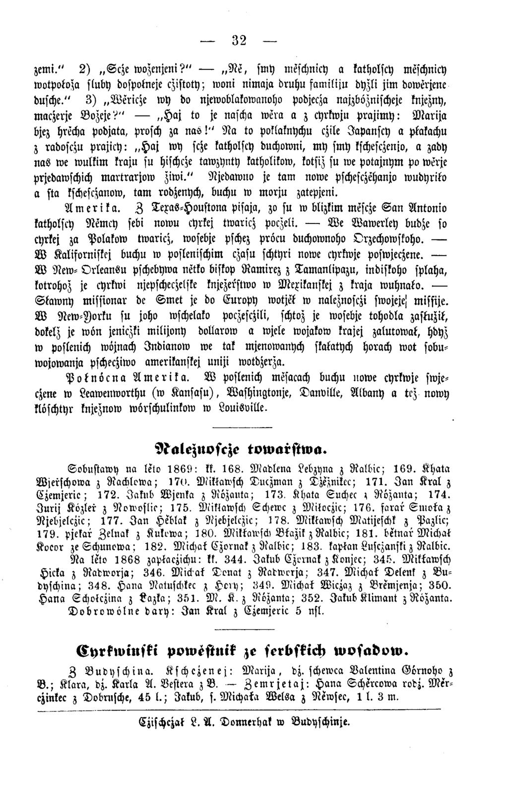32 zem i." 2 ) S c z e w ozenjeni?" Ne, smy meschnich a katholscy meschnicy wotpotoza sluby dospotneje czistoty; woni nimaja druhu fa m iliju dyzli jim dowerjene dusche.