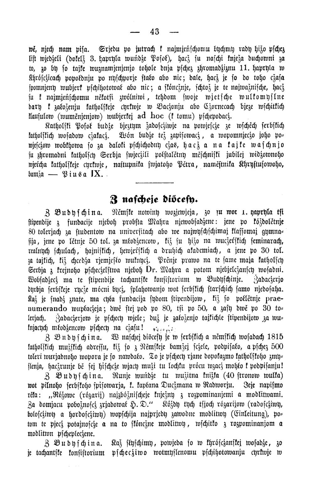 43 toe, njech nam pisa. S rjed u po jutrach k najmjcüschomu bychmy rady hizo pschez list wjedzeli (dokelz 3.