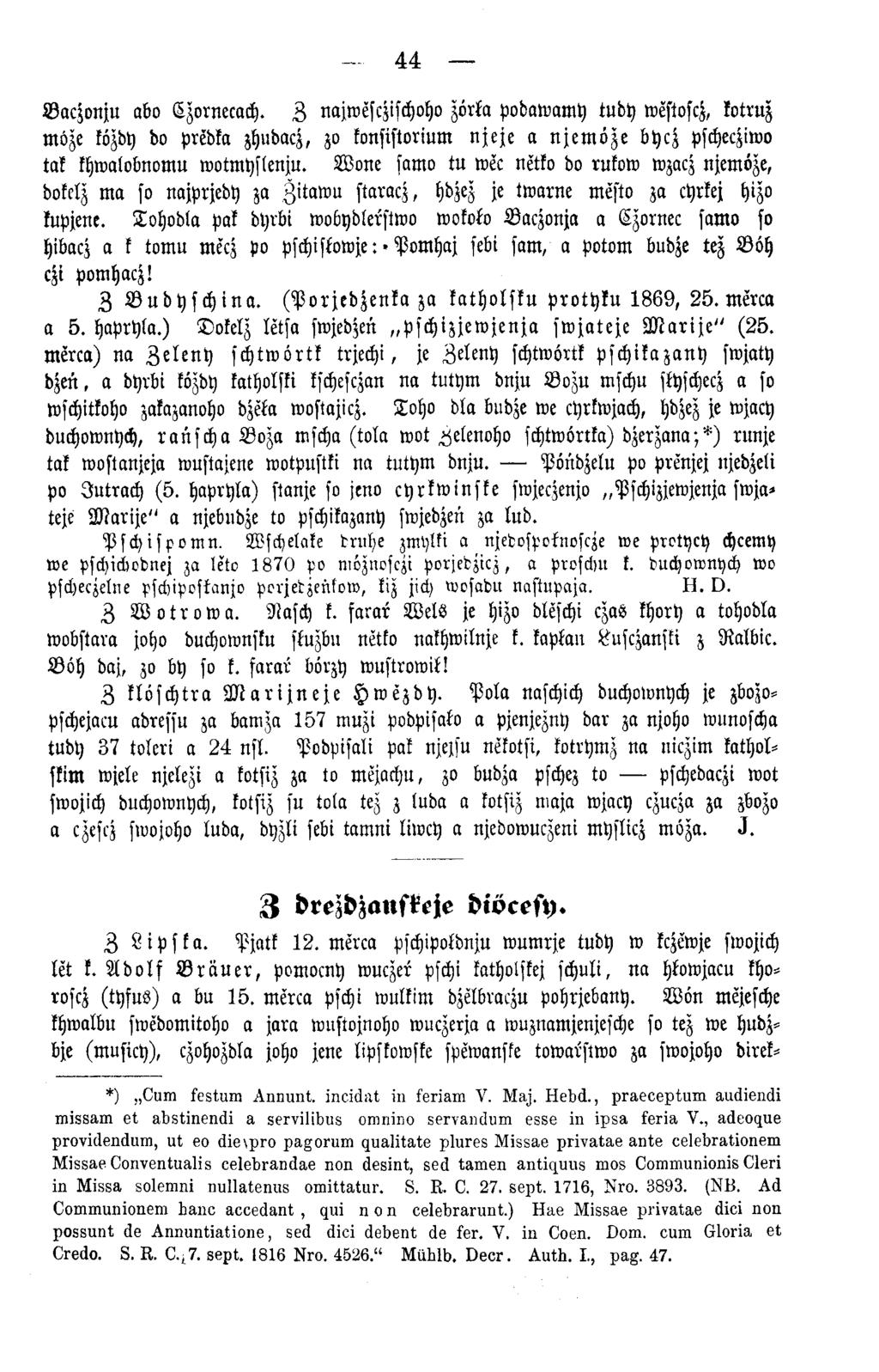44 B aczvnju abo Czvrnecach. Z najwesczischoho zörka podawam y tudy westosch kotruz möze közdy do predka zhudacz, zo konsistorium njeje a njemöze bycz pschecziwo tak khwalobnomu w otm yslenju.