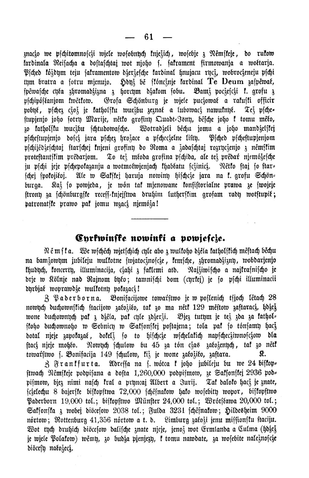 61 znaczo we pschitomnasczi wjele wosobnych knjezich, wosebje z N em skeje, do ru!om kardinal«reisacha a dostaschtaj w ot njoho s. sakrament firm aw anja a w oltarja.