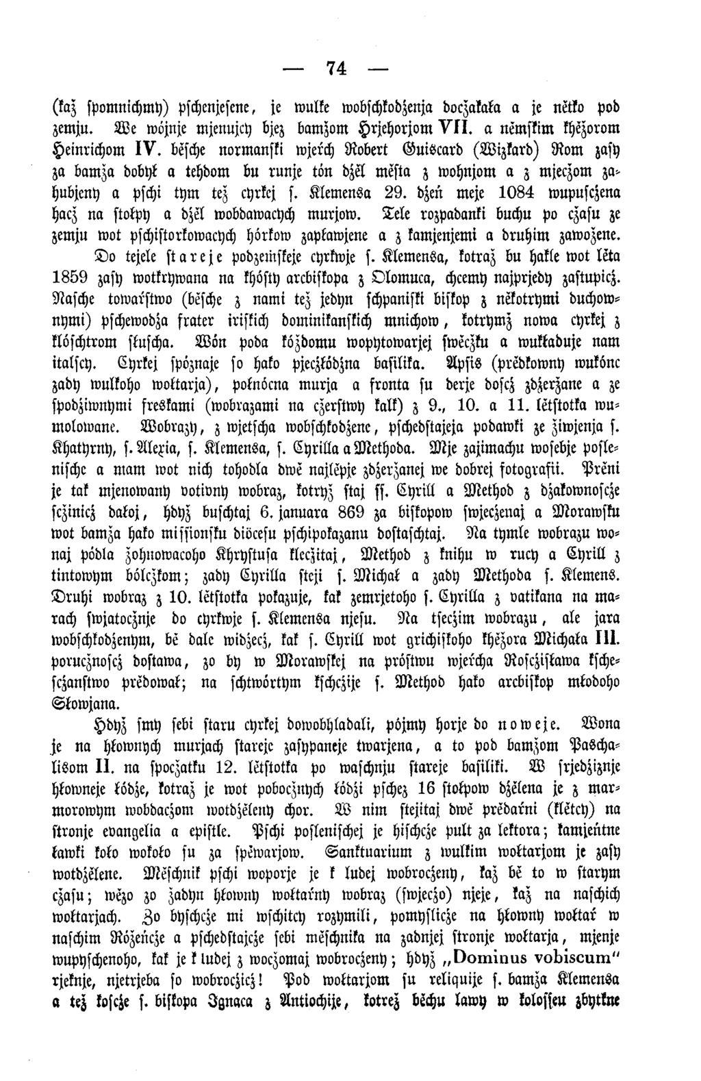 74 (kaz spomnichmy) pschenjescne, je wulke wobschkodzeuja doczakaka a je netto pod zemju. W e wöjuje mjeuujcy bjez bamzom Hrjehorjom V f L a nemskim khezorom Heinrichom IV.