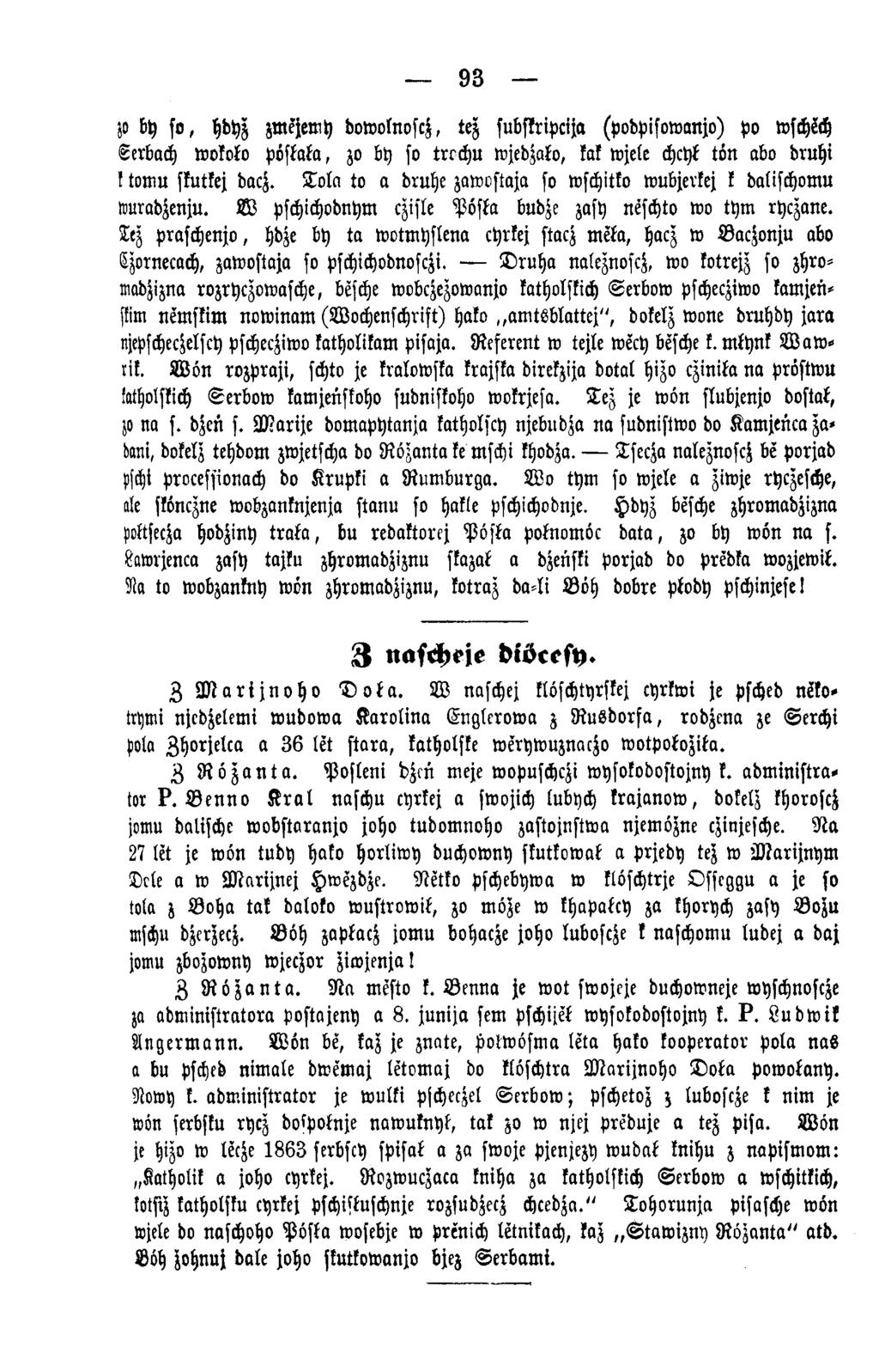 93 zv bh so, hdyz zmejemy dow olnosc;, tez subskripcija (podpisowanjo) po wschech Serbach wvkvko pöskaka, zo by so trcchu wjedzako, kak wjele chcyk tön abo druhi ktomu skutkej dacz.
