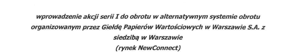 1. Podstawa prawna emisji instrumentów finansowych Akcje Serii I Akcje serii I zostały wyemitowane na podstawie uchwały nr 3 z dnia 21 maja 2018 roku Nadzwyczajnego Walnego Zgromadzenia The Farm 51