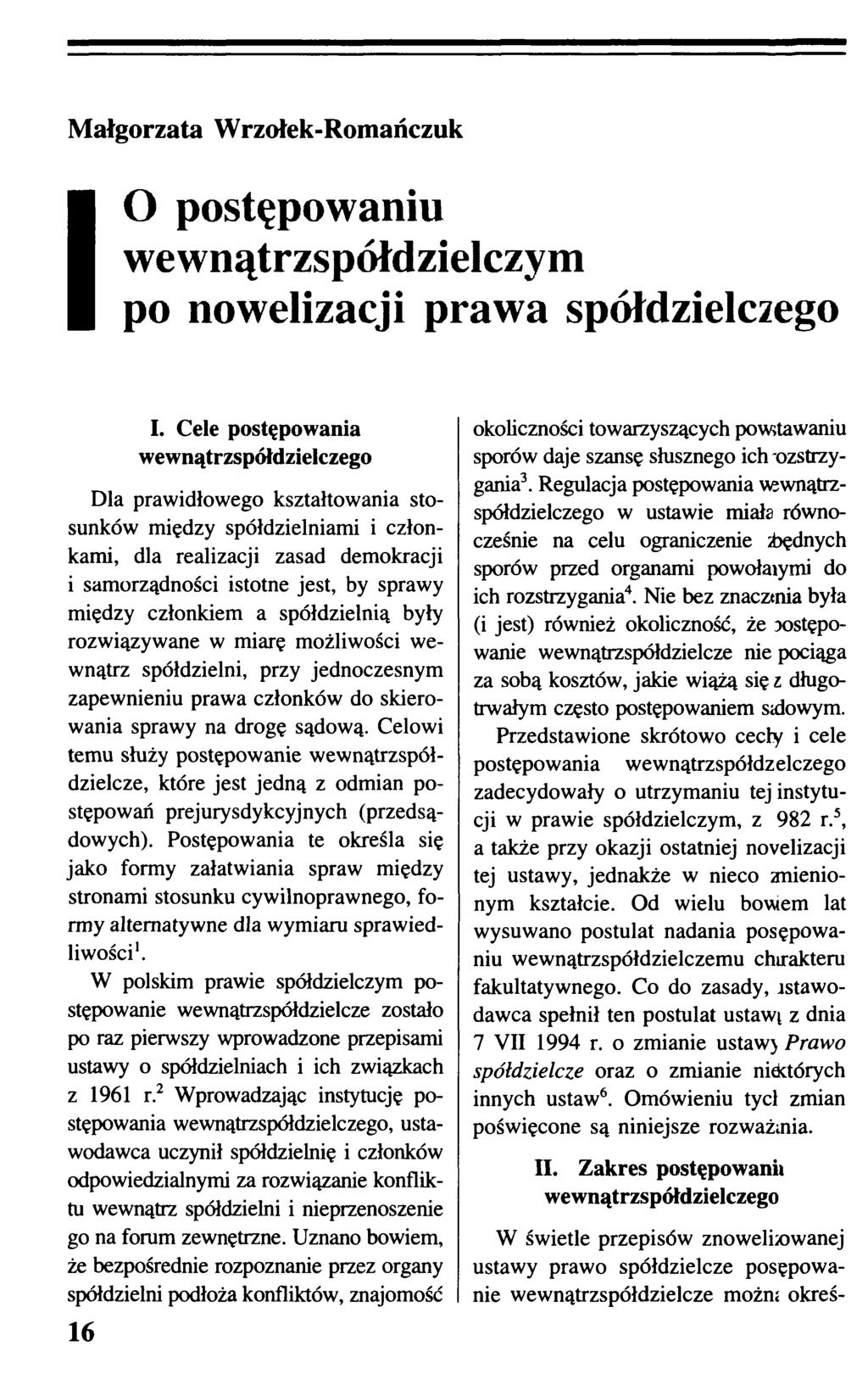 I O postępowaniu wewnątrzspółdzielczym po nowelizacji prawa spółdzielczego I.