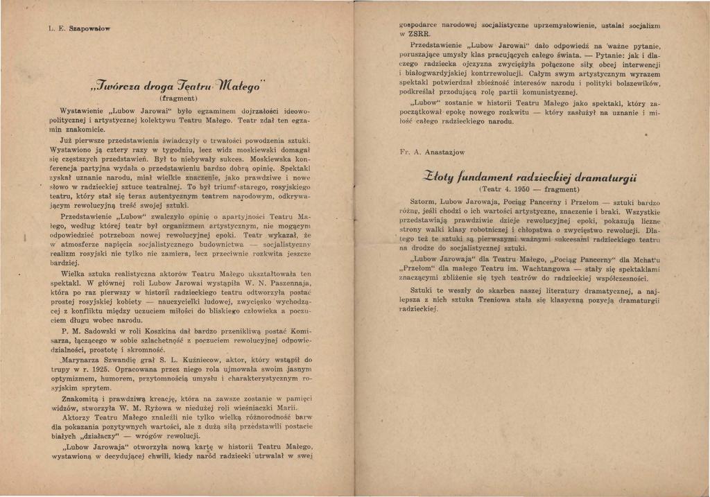 L. E. Szapowałow Ywńrcza droga Yealru f/lałego (fragment) Wystawienie Lubow Jarowai" było egzaminem dojrzałości ideowopolitycznej i artystycznej kolektywu Teatru Małego.