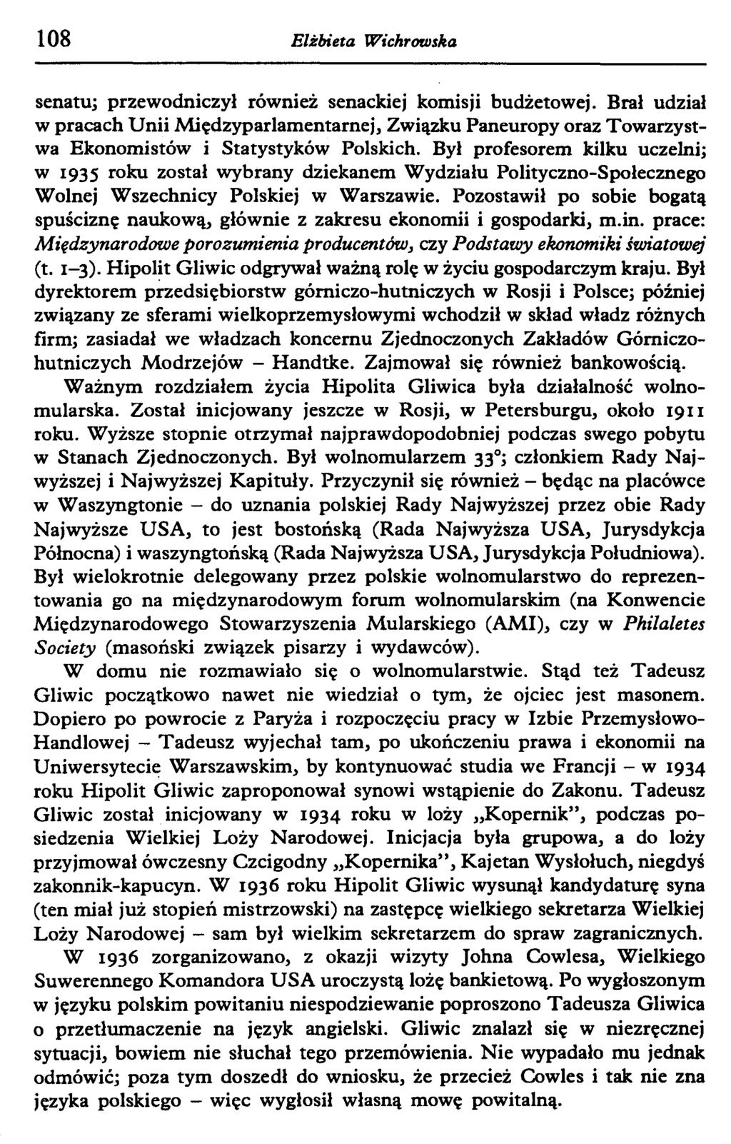 108 Elżbieta Wtchrowska senatu; przewodniczył również senackiej komisji budżetowej.