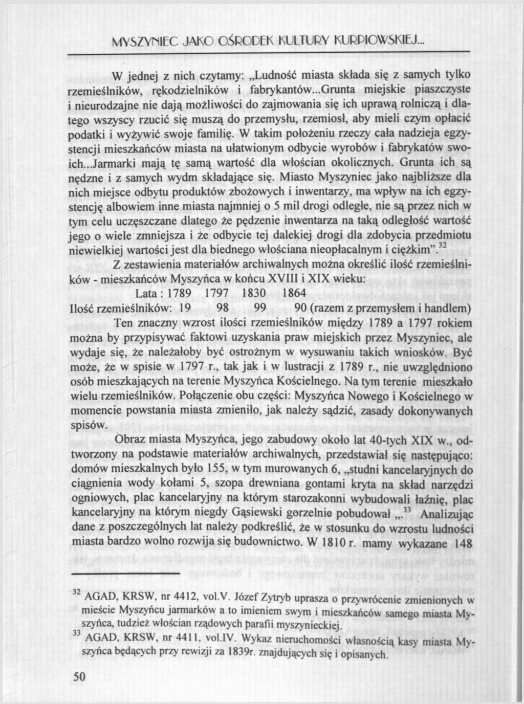 MVSZYMIEC JAKO OŚRODEK KULTURY KURPIOWSKIEJ... W jednej z nich czytamy: Ludność miasta składa się z samych tylko rzemieślników, rękodzielników i fabrykantów.