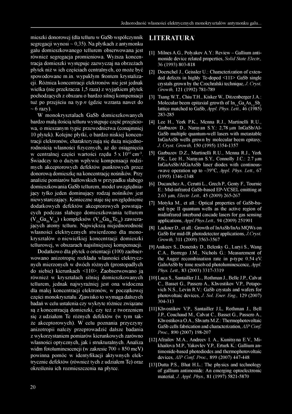 Jednorodność własności elektrycznych monokryształów antymonku galu... mieszki donorowej (dla telluru w GaSb współczynnik segregacji wynosi ~ 0,35).