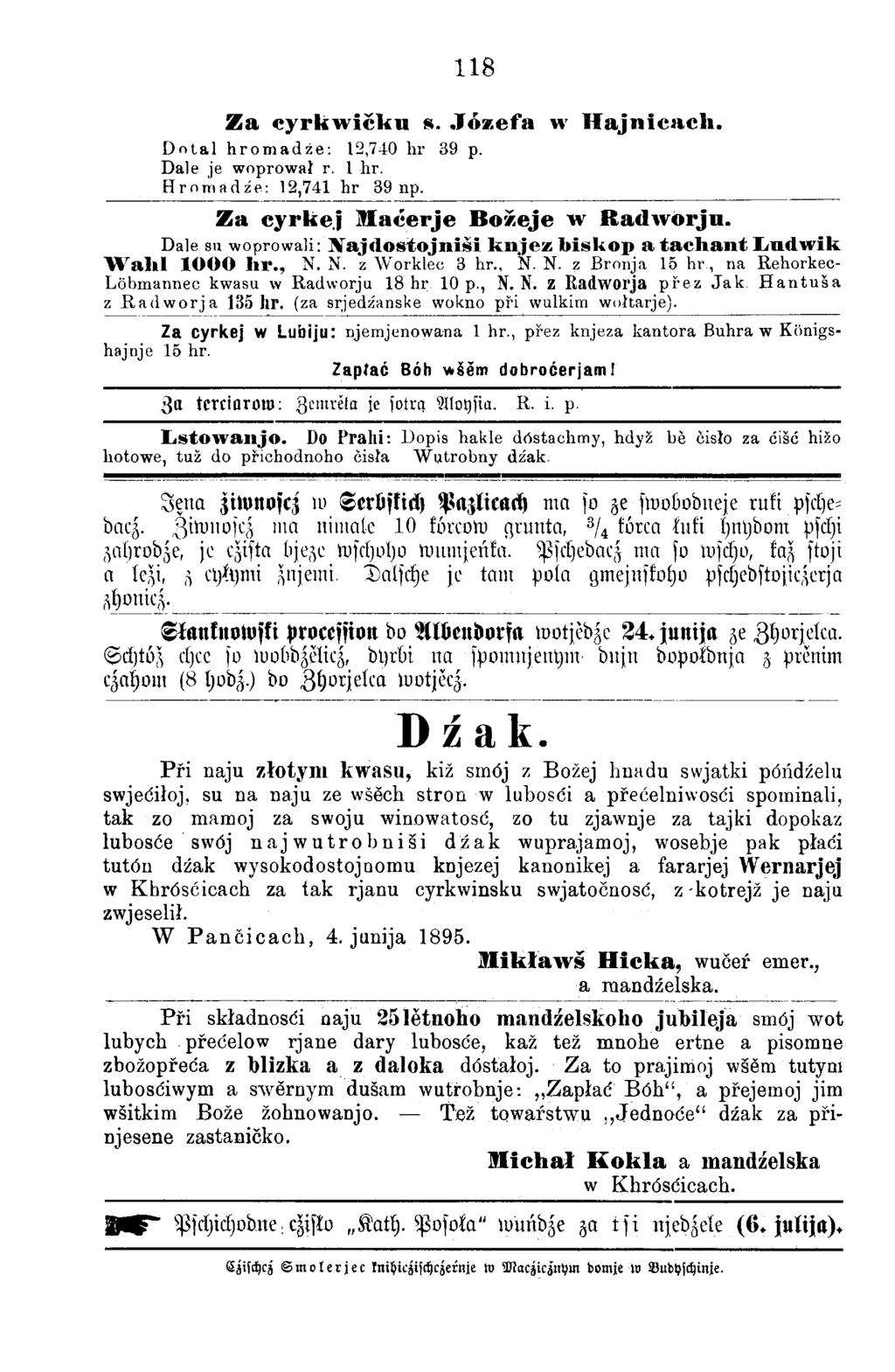 118 Za eyrkw ičkn s. Joxefa w H ajnlcacli. Dntal hromadźe: 12,740 hr 39 p. Dale je woprował r. 1 hr. Hromadźe: 12,741 hr 39 np. Za cyrke.j M aeerje B oxeje w R adw orja.