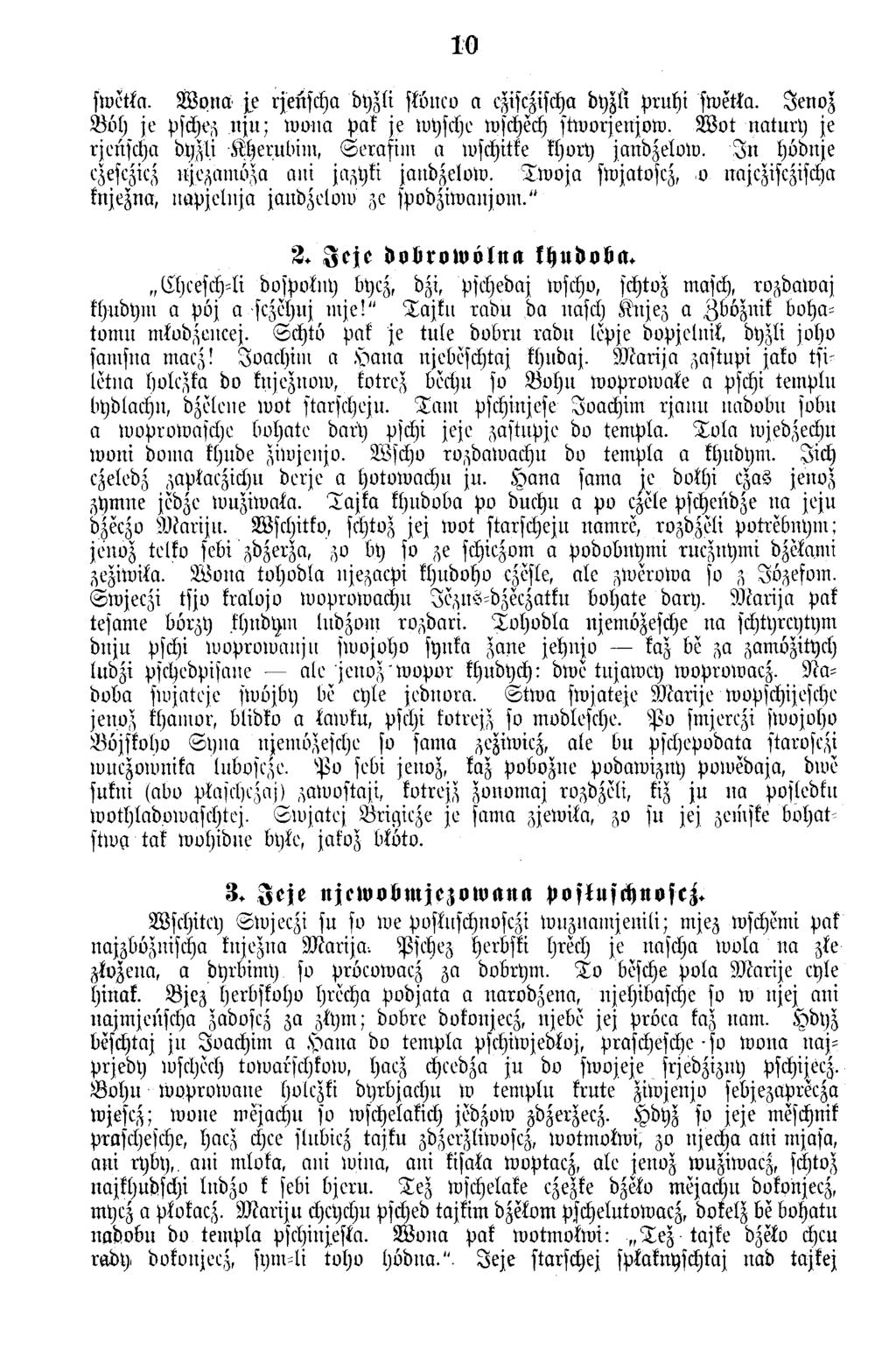 10 ftoetia. W o n a je rjenscha dyzli skvnco a czisczischa dyzli p ru h i ftuetła. Je n o z B v h je pschez ltju : w o n a Pak je wysche wschech stw orjenjow.
