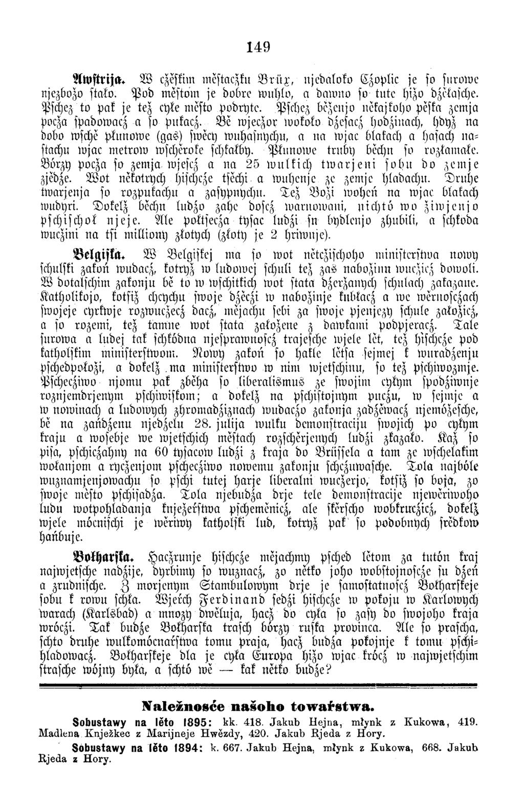 149 Awstrija. W czeskim meslaczkn B r ü x, n jeb ato fo C zoplic je so snrotoe njezbozo ftato. P o d m estom je dobre w uhlv, a d aw n o so tu te hizo bzekasche.