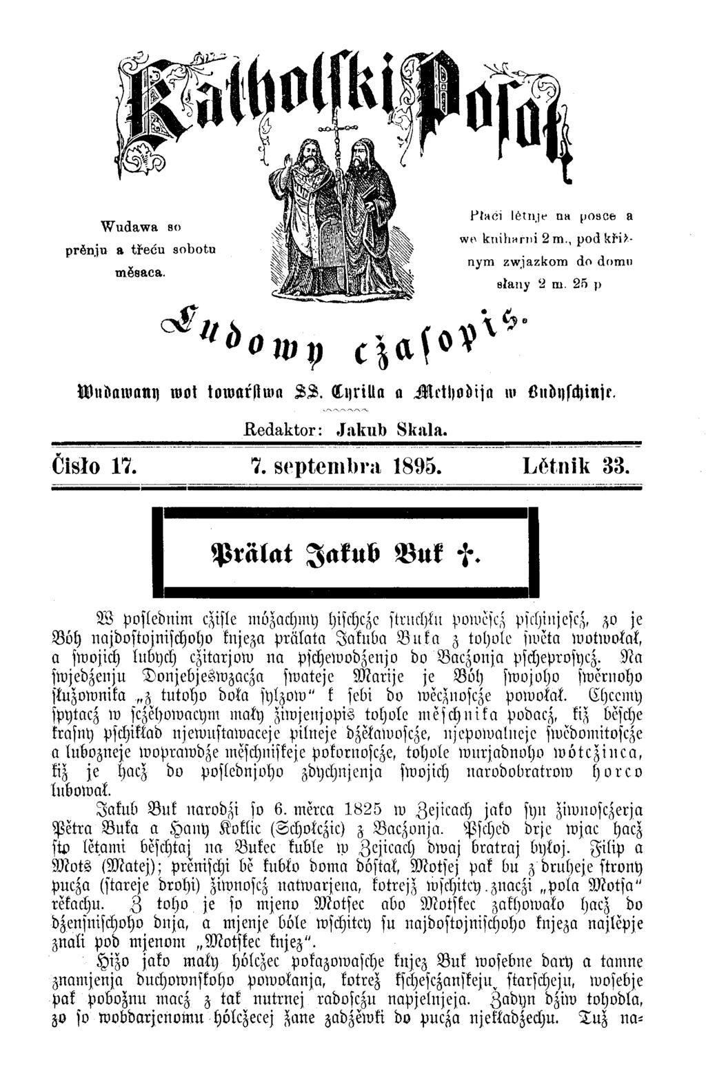 Wudawany root towarstwa S I. Lyrilta a itlrtliobija w ßubt)fd)injr. Eedaktor: Jakub Skala. Čisło 17. 7. septenibrji 1895. Lĕtnik 33.