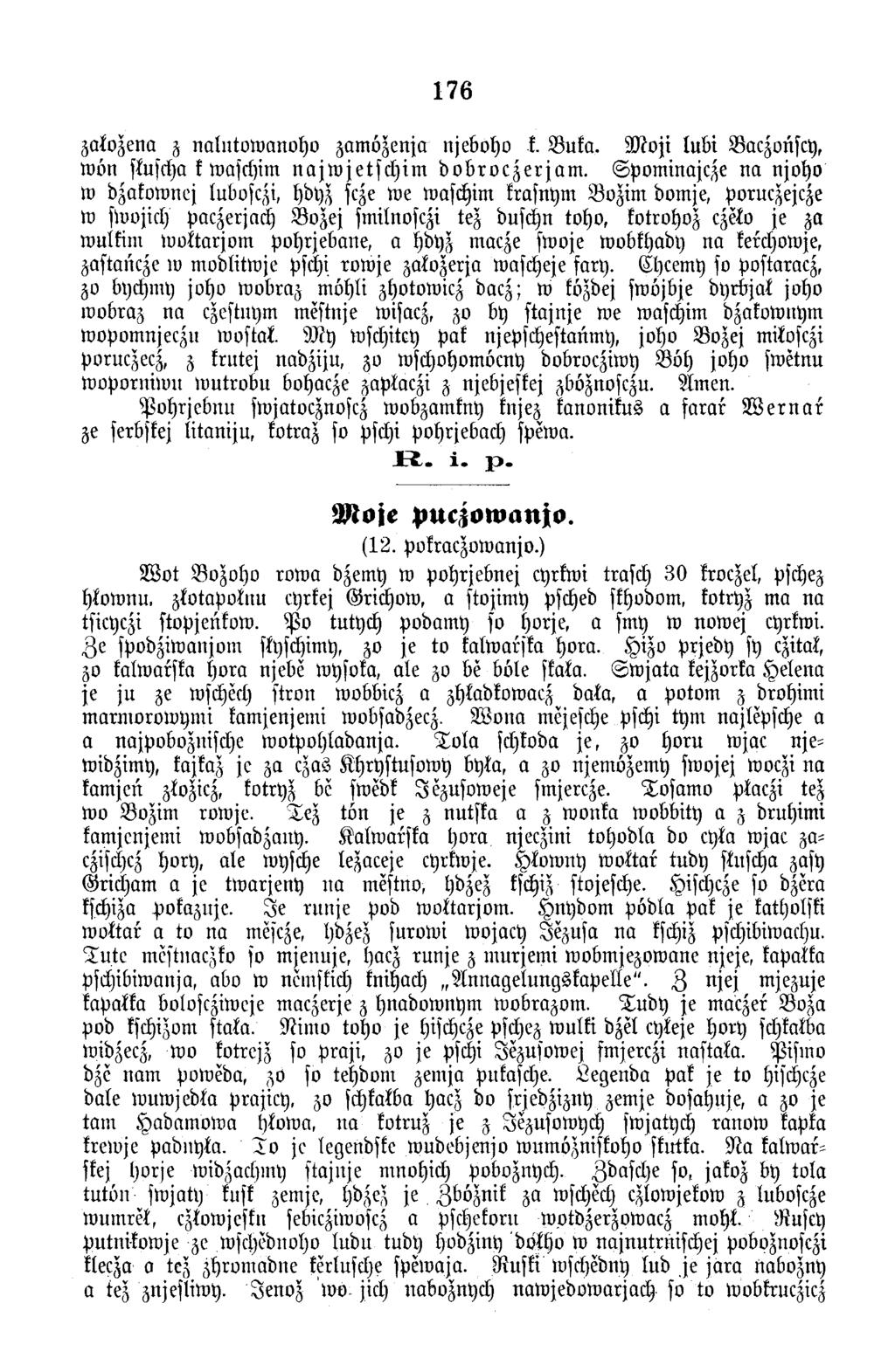 176 zalozena z n a lu to w a n o h o zam özenja njeboho k. B uka. M o ji lu b i Baczonscy, w ön sluscha k waschim n a j w j e t s c h i m d o b r o c z e r j a m.
