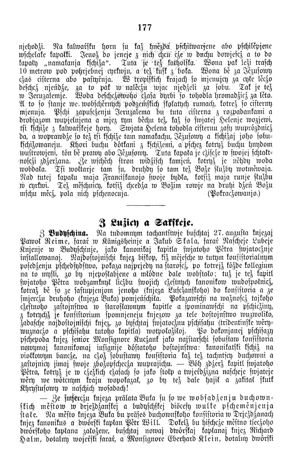 177 njehodzi. N a kalwarsku Horn su kaz hnezdas pfchilw arjene abo pschilepjene wschelake kapakki. J e n o z do jeneje z nich H c ü ' cze' w duchu dowjescz a to do kapaly n a m a k a n ja kschiza".