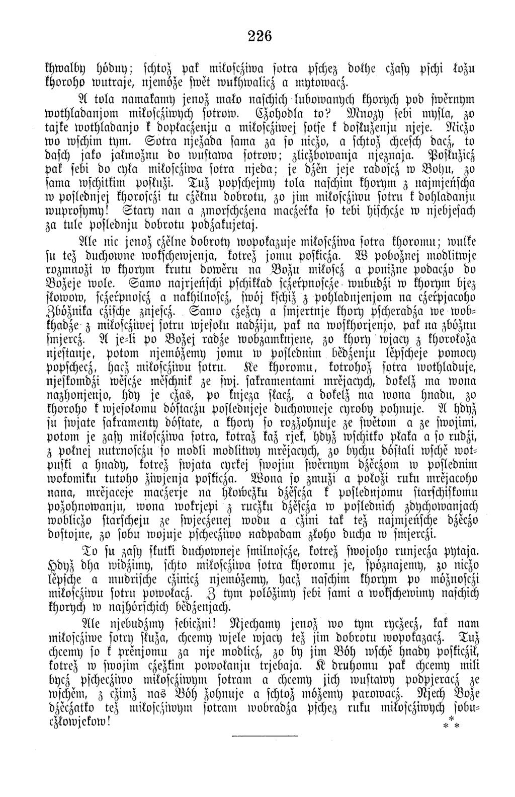 226 khwalby h ö d u y ; schtoz Pak mikoscziwa sv tra pschez dokhe czasy pschi kvzu khoroho w u traje, njem öze ftoet wukhwalicz a m ytowacz.