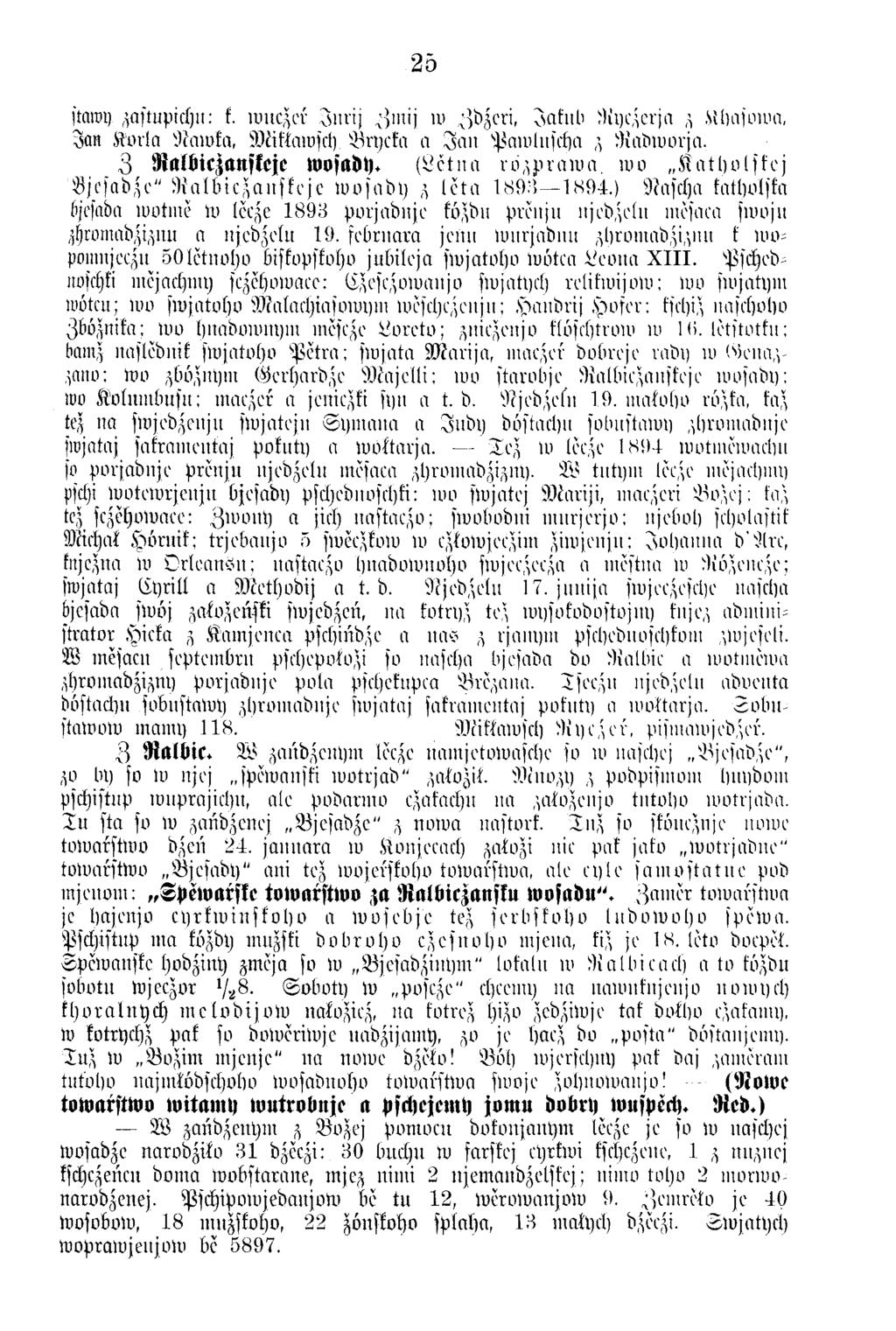 25 stawy zastupichu: f. w uczer Ju ris ^ n tij iv o b jc ri, Jak u b ^ iijq c rjn z.stbntonm, Jan K orla Nawka, Mikkawsch Bryeka a J a» P aw luscha R ab w o rja. _ Z Ralbiezanskeje wosady.