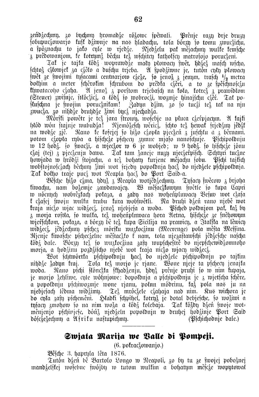 62 zendzechmy, zo bychmy hrom adzc rüzow e spew ali. P re n je razy d rje druzy sobupuezow arjo kusk dziw nje n a n a s hladachu, tv la börzh so to m u zwuczichu, a spöznachu to jako cyle w rjedze.