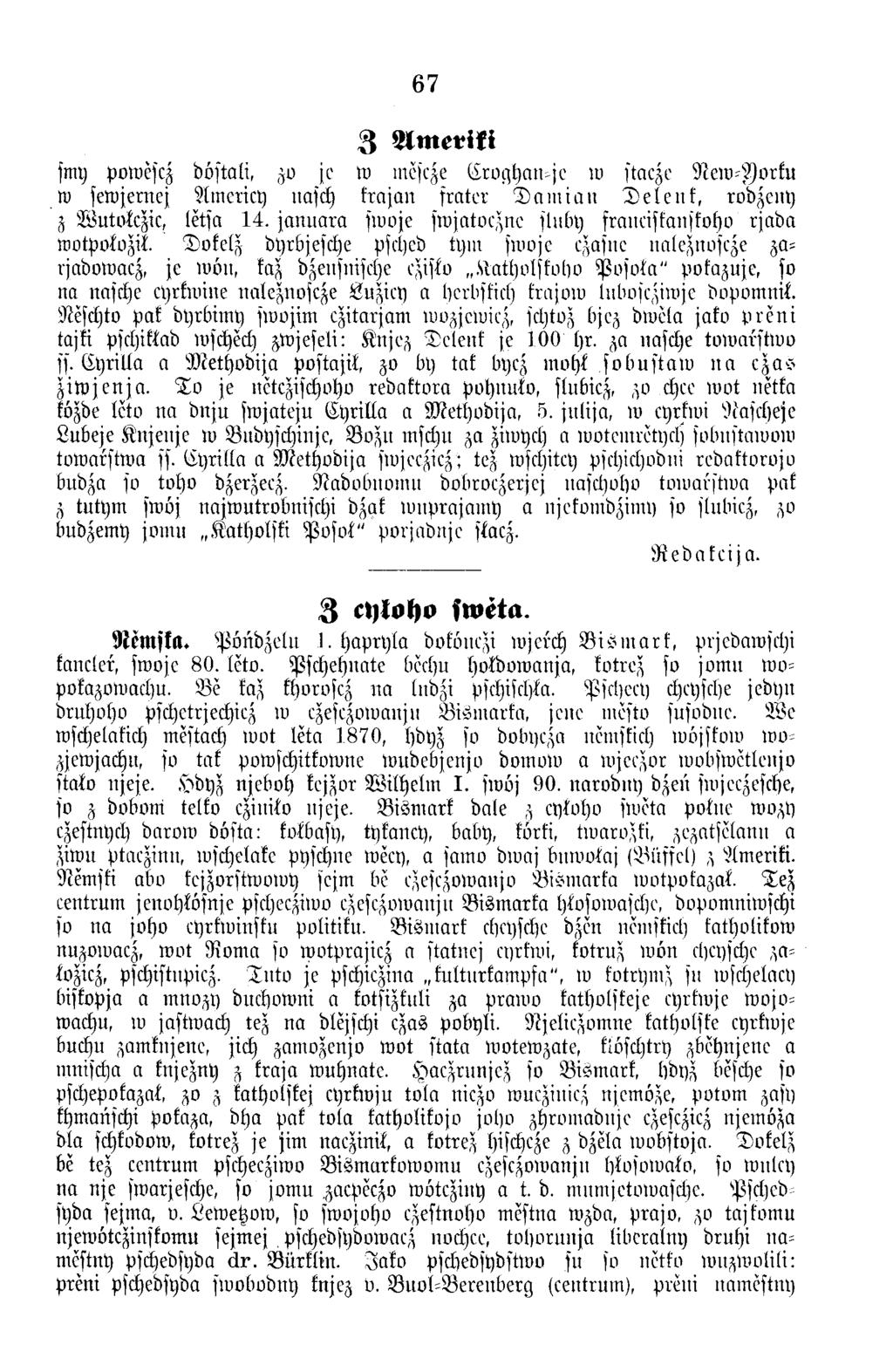 67 Z Ameriki smy powescz boftali, zv je w mescze C roccham je w stacze N e w -Io r k u w sew jernej A inericy nasch k rajan fratv r D a i n i a n D e le n k, rodzeny z Wutokczic, letfa 14.