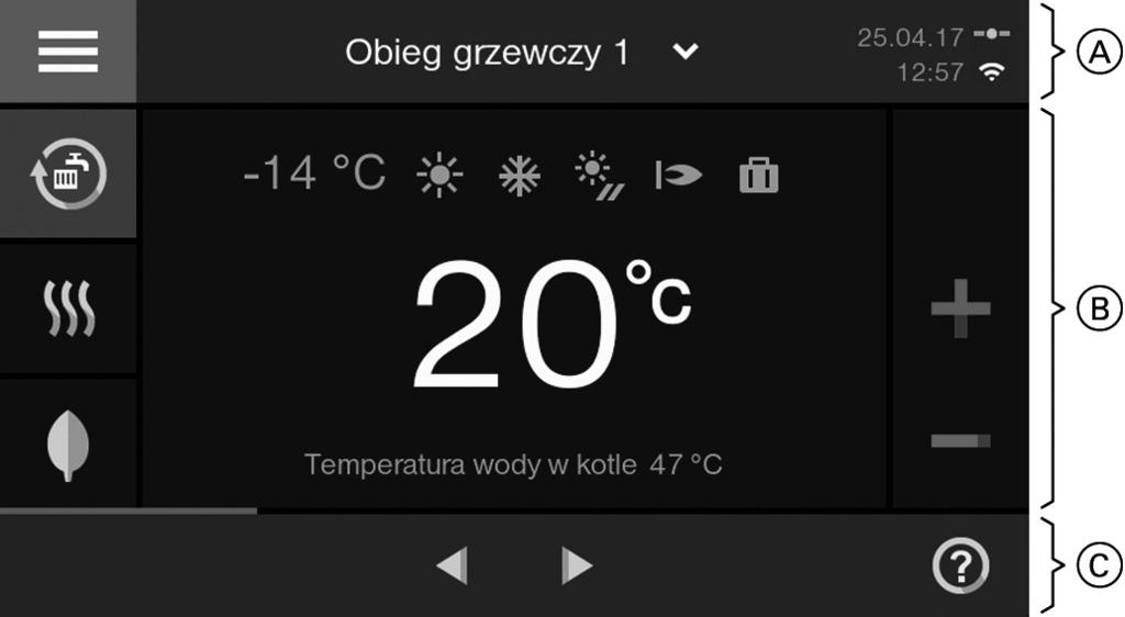 Obsługa regulatora Podstawy obsługi Regulator jest wyposażony w ekran dotykowy. Aby dokonać ustawień i odczytów, należy dotknąć odpowiednich przycisków.