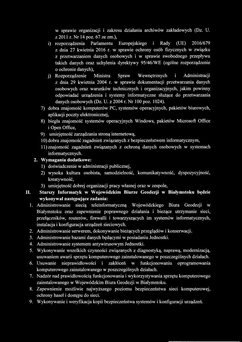 danych), j) Rozporządzenie Ministra Spraw Wewnętrznych i Administracji z dnia 29 kwietnia 2004 r.