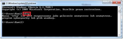 W przypadku, gdy nazwa "tftp" nie jest rozpoznawana wykonujemy kroki 5, 6, 7, w