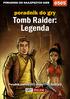 Nieoficjalny poradnik GRY-OnLine do gry. Tomb Raider Legend. autor: Jacek Stranger Hałas. (c) GRY-OnLine sp. z o.o.