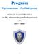 Program. Wychowawczo - Profilaktyczny SZKOŁY PODSTAWOWEJ. im. Wł. Rdzanowskiego w Radziejowicach. na lata