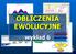 OBLICZENIA EWOLUCYJNE