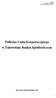 Załącznik do Uchwały nr 90/Z/2014 Zarządu ŻBS z dnia r. Polityka Ładu Korporacyjnego w Żuławskim Banku Spółdzielczym