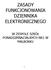 ZASADY FUNKCJONOWANIA DZIENNIKA ELEKTRONICZNEGO