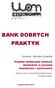 BANK DOBRYCH PRAKTYK. Urszula Burska-Combik. Projekty edukacyjne istotnym elementem w procesie kształcenia i wychowania