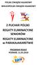 POLSKI ZWIĄZEK KAJAKOWY WIELKOPOLSKI ZWIĄZEK KAJAKOWY. 2 PUCHAR POLSKI REGATY ELIMINACYJNE SENIORÓW REGATY ELIMINACYJNE w PARAKAJAKARSTWIE