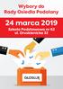 Wybory do Rady Osiedla Podolany. 24 marca Szkoła Podstawowa nr 62 ul. Druskienicka 32 GŁOSUJĘ