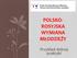 POLSKO- ROSYJSKA WYMIANA MŁODZIEŻY. Przykład dobrej praktyki