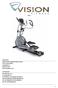 XF40i. PRODUCENT: VISION FITNESS (JOHNSON HEALTH TECH.) STYLE FITNESS GMBH Europaallee 51 D50226 Frechen
