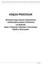 Wewnętrzny System Zapewnienia i Doskonalenia Jakości Kształcenia na Wydziale Nauk o Żywieniu Człowieka i Konsumpcji SGGW KSIĘGA PROCEDUR