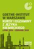 GOETHE-INSTITUT W WARSZAWIE KURSY I EGZAMINY Z JĘZYKA NIEMIECKIEGO LIPIEC 2019 CZERWIEC 2020