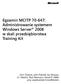 Egzamin MCITP 70-647: Administrowanie systemem Windows Server 2008 w skali przedsiębiorstwa Training Kit