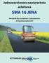 Jednowarstwowa nawierzchnia asfaltowa SMA 16 JENA Poradnik dla zarządców i wykonawców dróg samorządowych