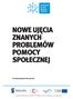 NOWE UJĘCIA ZNANYCH PROBLEMÓW POMOCY SPOŁECZNEJ