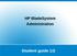 HP BladeSystem Administration. Student guide 1/2