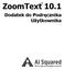 ZoomText 10.1. Dodatek do Podręcznika Użytkownika