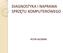 DIAGNOSTYKA I NAPRAWA SPRZĘTU KOMPUTEROWEGO PŁYTA GŁOWNA