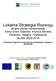 Lokalna Strategia Rozwoju dla gmin powiatu nowodworskiego Nowy Dwór Gdański, Krynica Morska Sztutowo, Stegna i Ostaszewo na lata 2009-2015