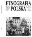 ETNOGRAFIA POLSKA LII 1 2/2008 ETNOGRAFIA POLSKA LII 1 2 INSTYTUT ARCHEOLOGII I ETNOLOGII POLSKIEJ AKADEMII NAUK