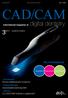 CAD/CAM. digital dentistry. 32014 wydanie polskie. _Innowacje Korony teleskopowe nowej ery. _Implantologia Indywidualizowane łączniki