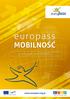 www.europass.org.pl Europass Mobilność przewodnik: krok po korku wstęp jak wypełniać poszczególne tabele tabela 1 tabela 2 tabela 3 tabela 4 tabela 5a