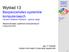 Wykład 13. komputerowych Intrusion Detection Systems głowne slajdy. 4 stycznia 2012. Igor T. Podolak Instytut Informatyki Uniwersytet Jagielloński