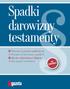 Spadki darowizny testamenty. % Nowości w prawie spadkowym % Podatki od darowizn i spadków % Jak nie odziedziczyć długów % Jak napisać testament