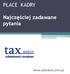 PŁACE KADRY. Najczęściej zadawane pytania. www.taxbaron.com.pl